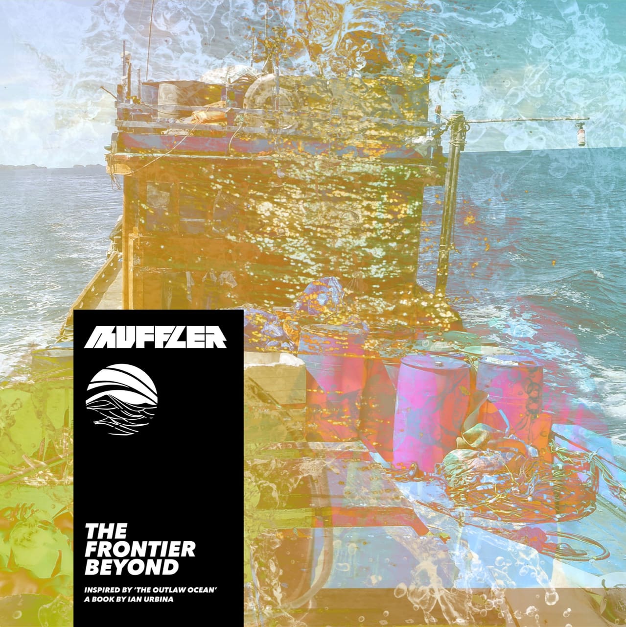 The Frontier Beyond by Muffler for The Outlaw Ocean Music Project