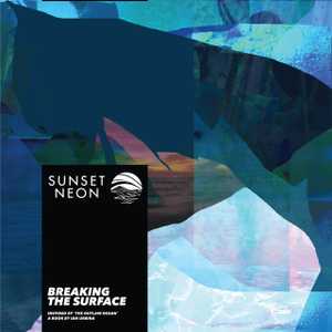 Breaking the Surface by Sunset Neon