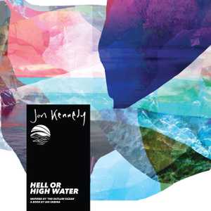 Hell or High Water by Jon Kennedy