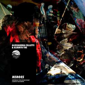 Heroes by Alessandra Celletti and Alberto Tre
