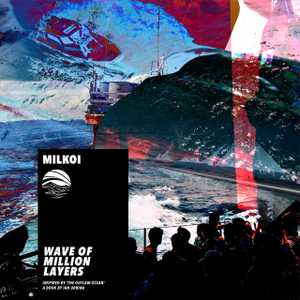 Wave of Million Layers by Milkoi