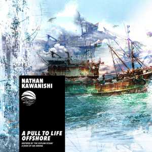 A Pull to Life Offshore by Nathan Kawanishi