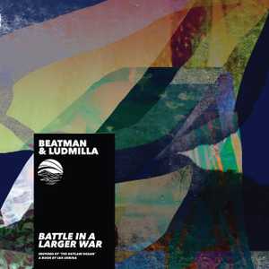 Battle in a Larger War by Beatman and Ludmilla