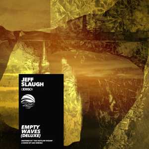 Empty Waves (Deluxe) by Jeriqo & Jeff Slaugh