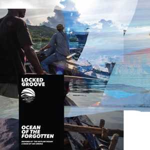 Ocean of the Forgotten by Locked Groove
