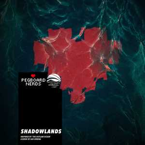 Shadowlands by Pegboard Nerds