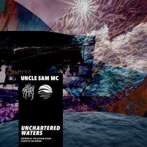 Unchartered Waters by Uncle Sam MC